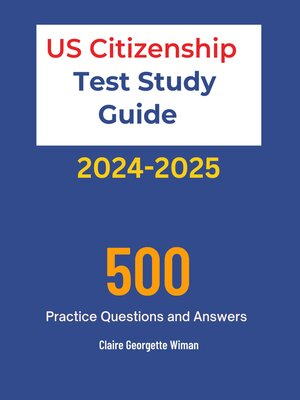 cover image of US Citizenship Test Study Guide 2024-2025